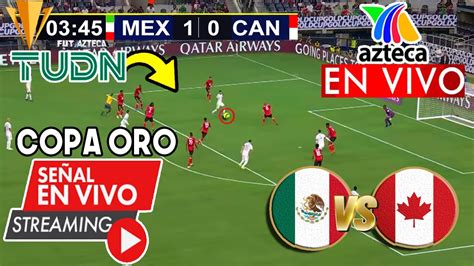 mexico vs colombia tv azteca en vivo